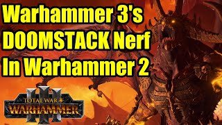 Try Warhammer 3&#39;s Doomstack Nerf In Warhammer 2! - Total War Warhammer 3