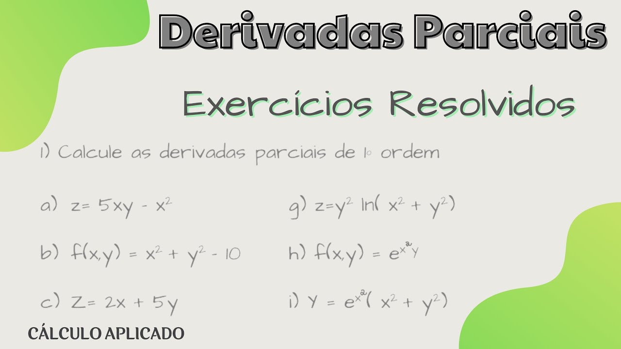 Derivadas Parciais :  Exercícios Resolvidos