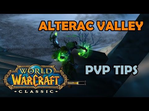 Alterac Valley | PvP Thoughts, Tips, and Observations to Maximise Honor and Reputation | WoW Classic