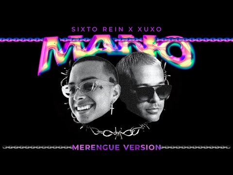 Dile Sly Q x Sixto Rein x Xuxo - Mano ✌️ (Merengue Version)