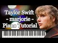 Taylor Swift - Marjorie - Piano Tutorial Easy