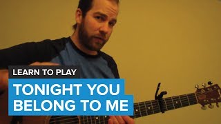 How to play &quot;Tonight You Belong To Me&quot; by Eddie Vedder (Guitar Chords &amp; Lesson)