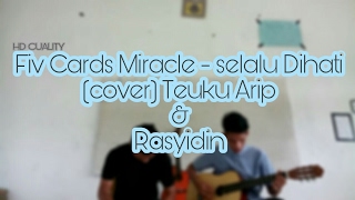 Download lagu FCM - selalu dihati (gitar cover)  teuku arip & rasyid mp3