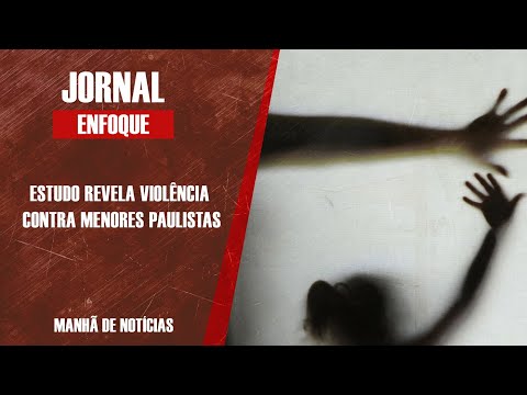Estudo mostra violência contra menores em São Paulo