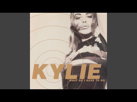 Video thumbnail for What Do I Have To Do (Between The Sheets Mix)