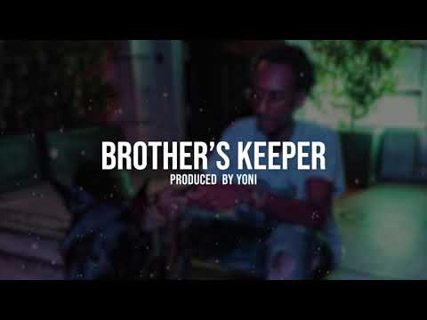 Born Trappy x GeeYou Type Beat ''Brother's Keeper'' (Prod. By Yoni)