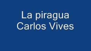 La Piragua - Carlos Vives
