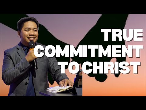 TRUE COMMITMENT IN CHRIST (morning service) 