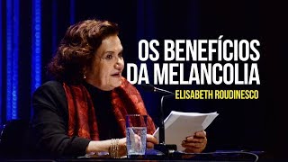 Os benefícios da melancolia