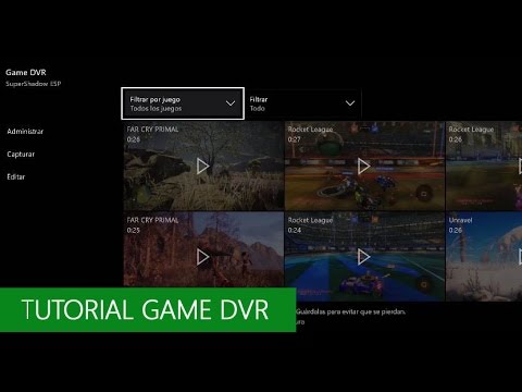Capturar vídeo desde tu Xbox One | Tutorial Game DVR
