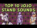 TOP 10 JoJo Stand Sound Effects (Stone Ocean Update)┃JoJo's Bizarre Adventure