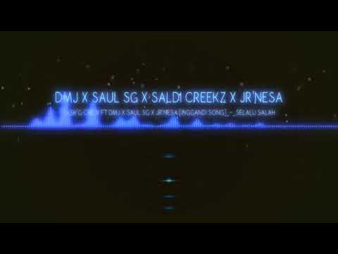 Selalu salah -- Very'Majestik x Svnggvng x Fask'g crew