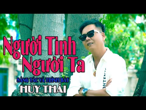 Người tình người ta - Huy Thái