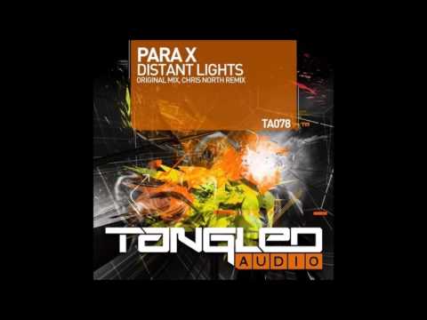 Para X - Distant Lights (Original Mix)