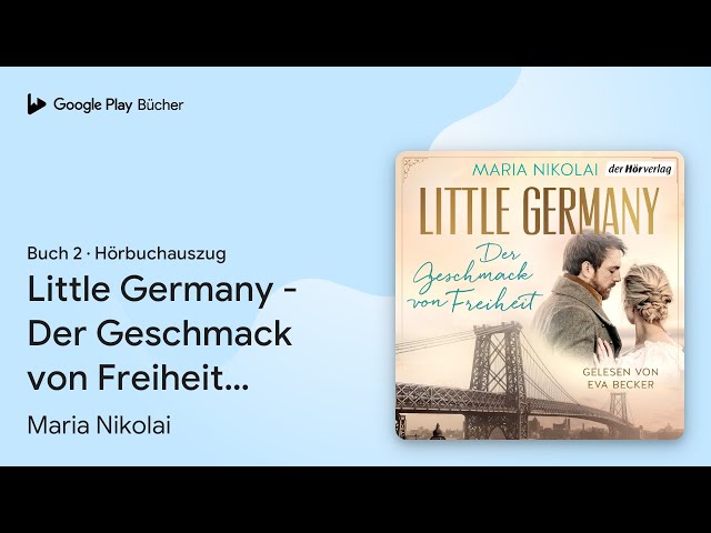 Vídeo relacionado con Little Germany - Der Geschmack von Freiheit: Roman. Das emotionale Finale der Bestsellersaga - Das emotionale Finale der Bestsellersaga: 2