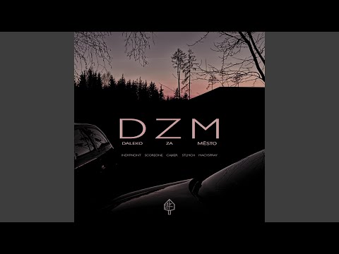 DZM (feat. Cajker, indypndnt, scoreone & Stlmch)