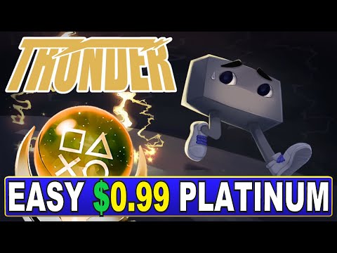New Easy $1 Platinum Game - Thunder Quick Trophy Guide