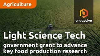 light-science-technologies-says-government-grant-will-help-advance-key-food-production-research