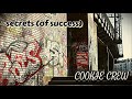Secrets Of Success COOKIE CREW
