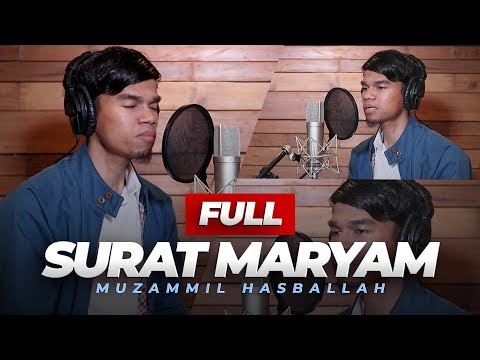 SURAH MARYAM FULL - MUZAMMIL HASBALLAH