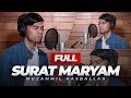 SURAH MARYAM FULL MUZAMMIL HASBALLAH