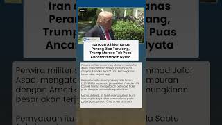 Iran Sebut Konflik dengan Amerika Serikat Bisa Terulang, Trump Tak Puas Proposal Negosiasi