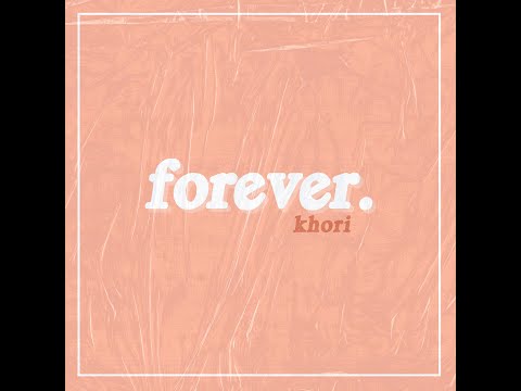 Forever x Khori