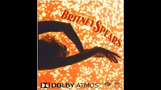 Britney Spears - Mmm Papi (Dolby Atmos)