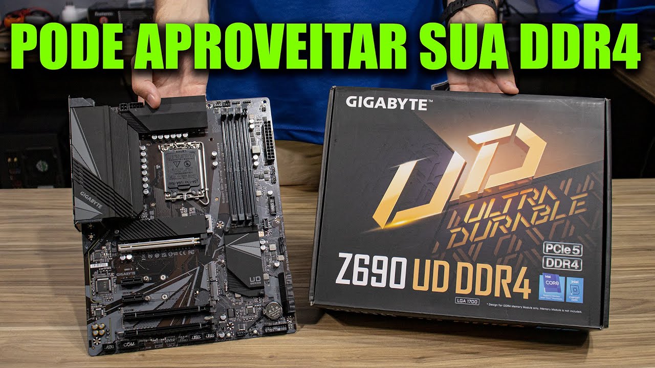ESSA PLACA MÃE NÃO ME FAZ TORRAR DINHEIRO COM DDR5, Z690 UD DDR4 GIGABYTE