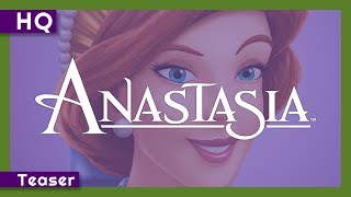 Anastasia (1997) Teaser