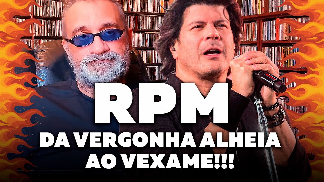 RPM - Da Vergonha Alheia ao Vexame