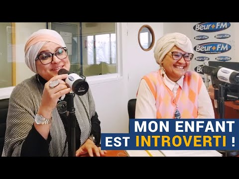 [AVS] Mon enfant est introverti ! - Karima Chahdi-Bahou et Laïla Tonna
