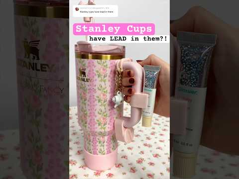 Do Stanley cups have LEAD in them?! 😳♥️🎀🥤#stanley #stanleytumbler #stanleycup