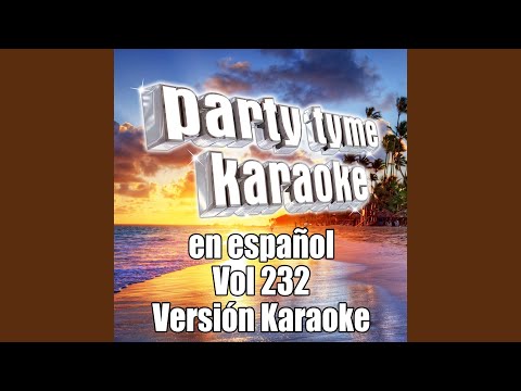 Fijate Que Si (Made Popular By Banda La Trakalosa De Monterrey) [Karaoke Version]