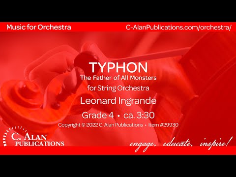 Typhon: The Father of All Monsters (String Orchestra Gr. 4) - Leonard Ingrande