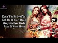 Kehndi Haan Kehndi Naa LYRICS Sukriti Kakar Prakriti Kakar
