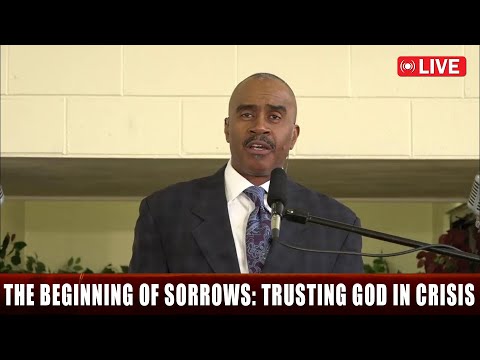 Pastor Gino Jennings [August 17, 2025]... The Beginning of Sorrows: Trusting God in Crisis