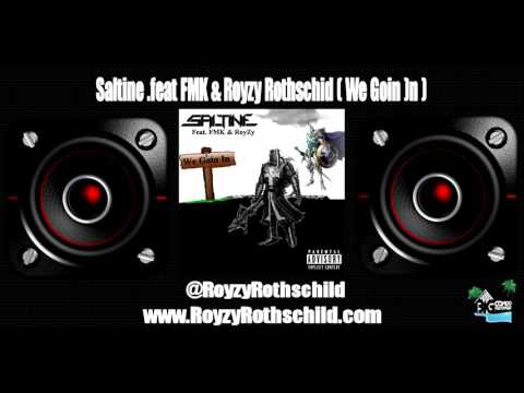 Saltine Kracker Feat Fmk & Royzy Rothschild