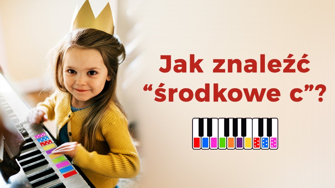 Jak znaleźć środkowe c Nauka gry na pianinie dla dzieci