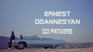 Ernest Ogannesyan - Qo Patkere (2023)