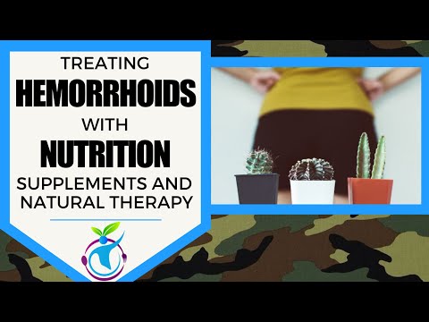 Treating HEMORRHOIDS With Diet, Supplements, and Natural Therapies