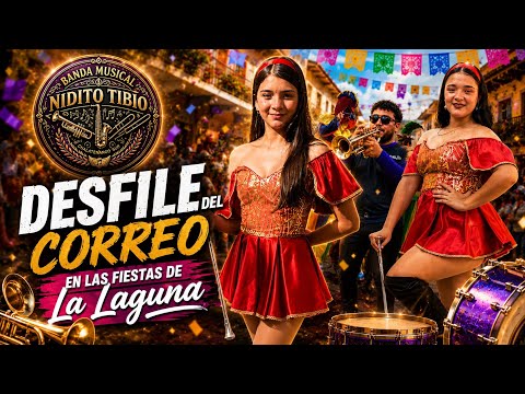 Desfile del correo de las fiestas de La Laguna en Chalatenango Sur con la Nidito Tibio 