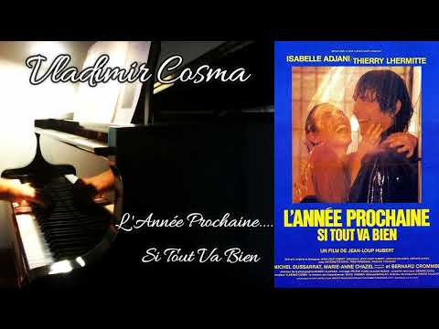 Vladimir Cosma - L'année prochaine.....si tout va bien - Piano