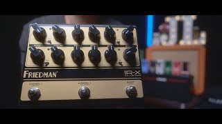 Friedman IR-X Tube Driven Preamp test by Jimmy Lin (No Talking)