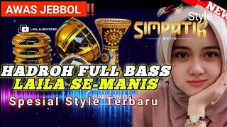 Download lagu TOP 1 ❗HADROH FULL BASS🎵 LAYLA SE RADDIN, SIMPATIK STYLE VIRAL LAILA RADDIN, SUPER BASS, CEK SOUND 👍 mp3 Download lagu TOP 1 ❗HADROH FULL BASS🎵 LAYLA SE RADDIN, SIMPATIK STYLE VIRAL LAILA RADDIN, SUPER BASS, CEK SOUND 👍 mp3