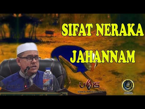 Sifat Neraka Jahannam | Ustaz Nurulaswar Nasron