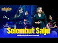 SELEMBUT SALJU Indri Ananda OM NIRWANA COMEBACK Live Malang