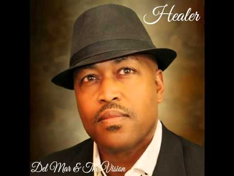 Del Mar & The Vision - Healer from the Jesus, Jesus, Jesus Project