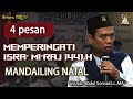 4 PESAN ISRA MI RAJ DI PANYABUNGAN MANDAILING NATAL SUMUT