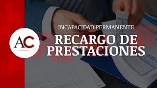 ¿Qué es el Recargo de Prestaciones
